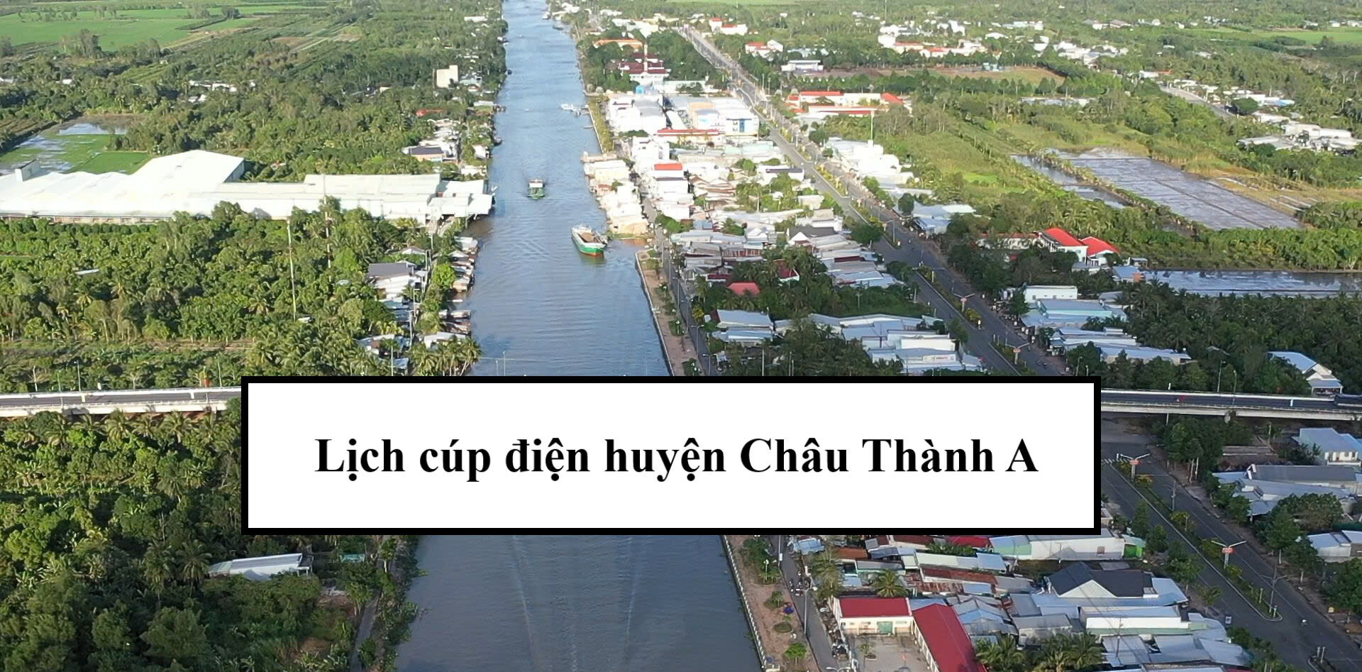 Lịch cúp điện huyện Châu Thành A