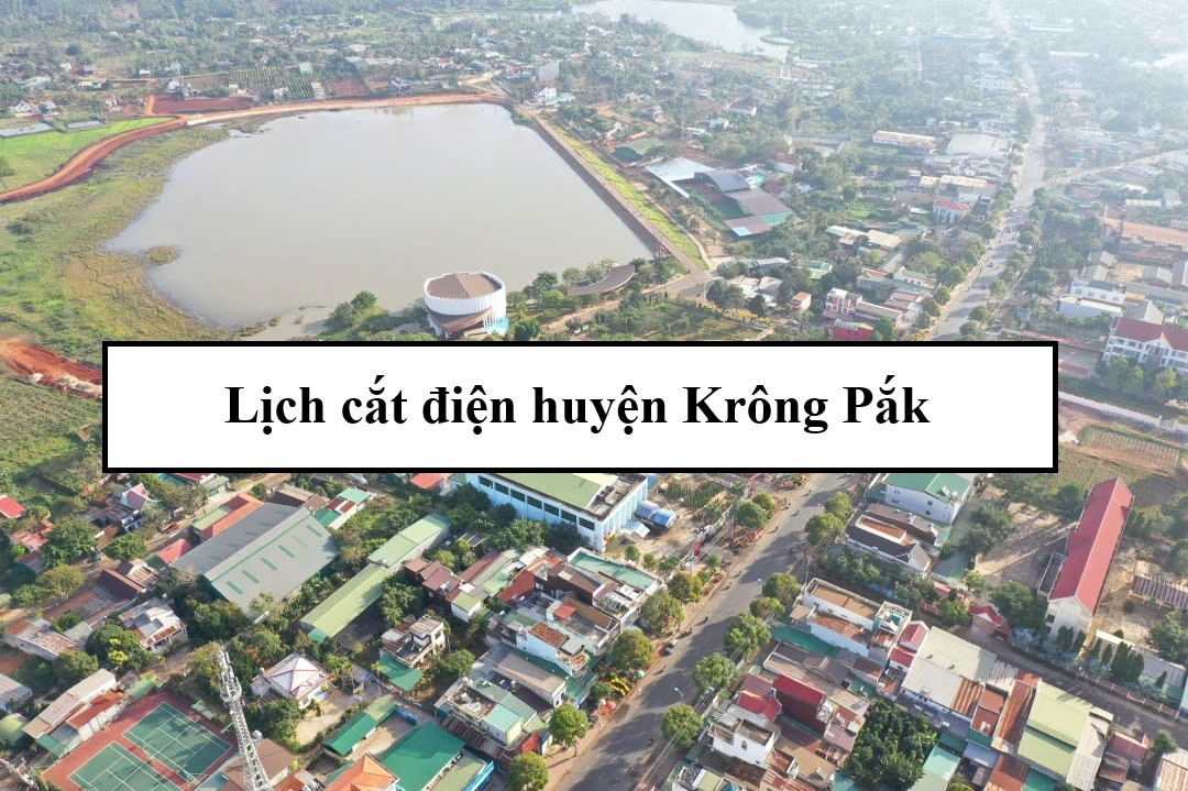 Lịch cắt điện huyện Krông Pắk