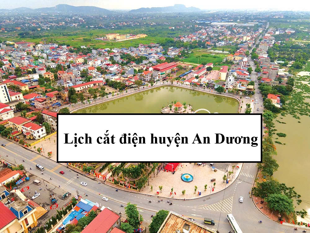 Lịch cắt điện huyện An Dương
