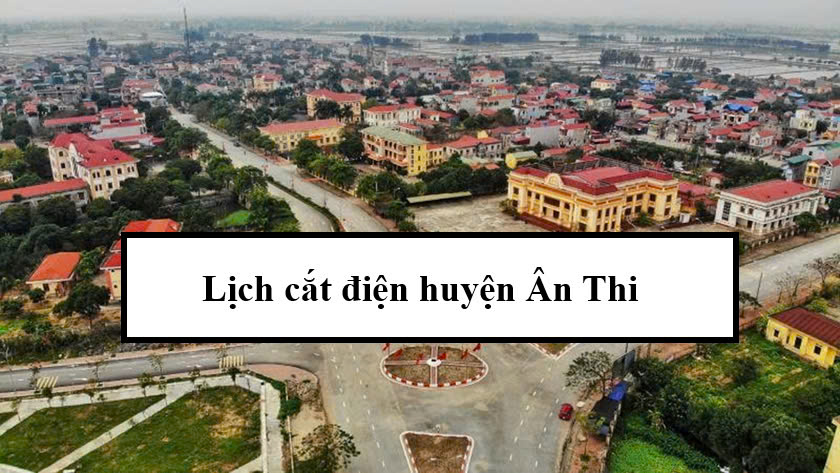 Lịch cắt điện huyện Ân Thi