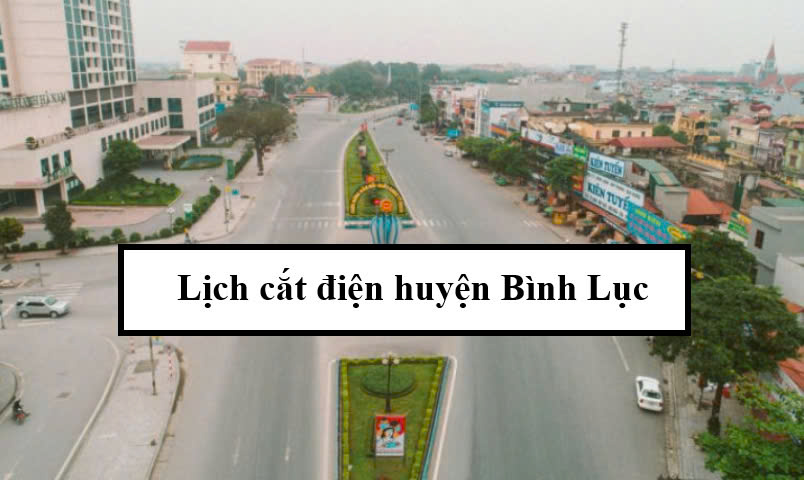 Lịch cắt điện huyện Bình Lục