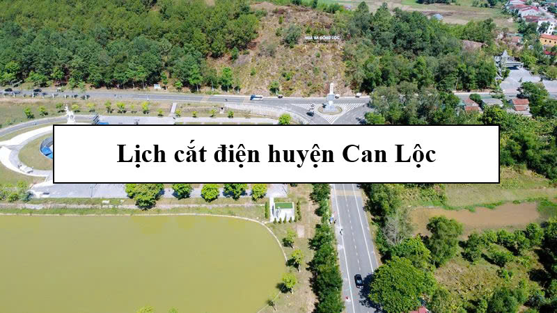 Lịch cắt điện huyện Can Lộc