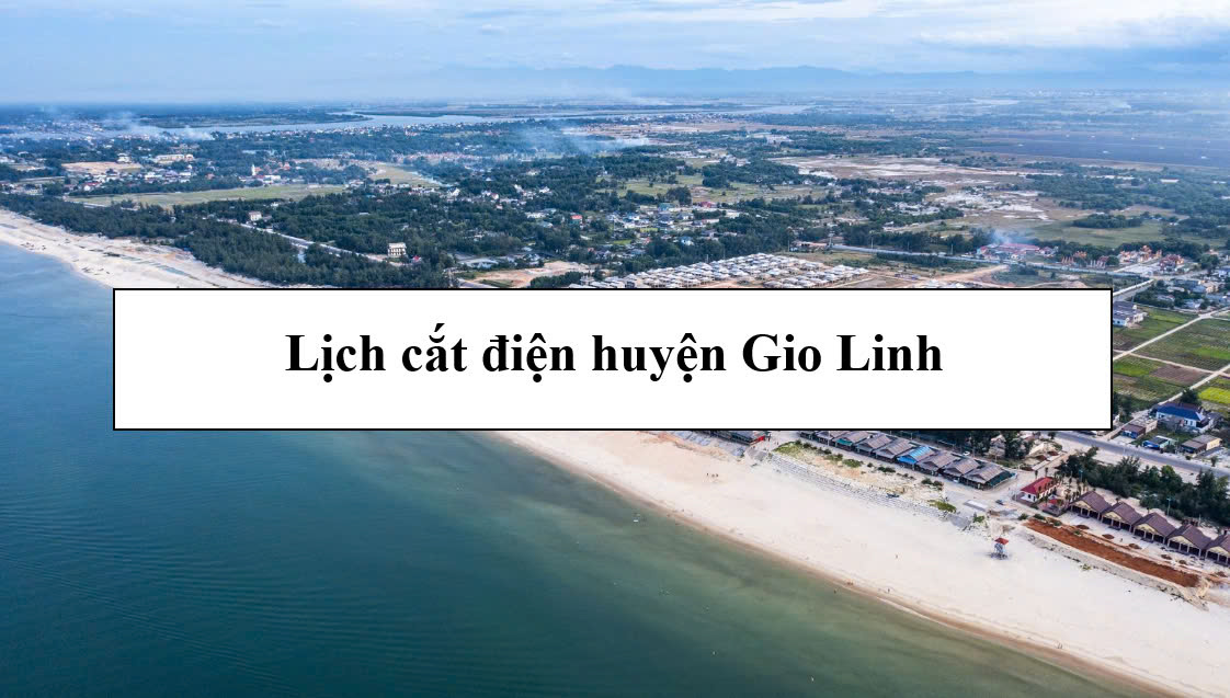 Lịch cắt điện huyện Gio Linh