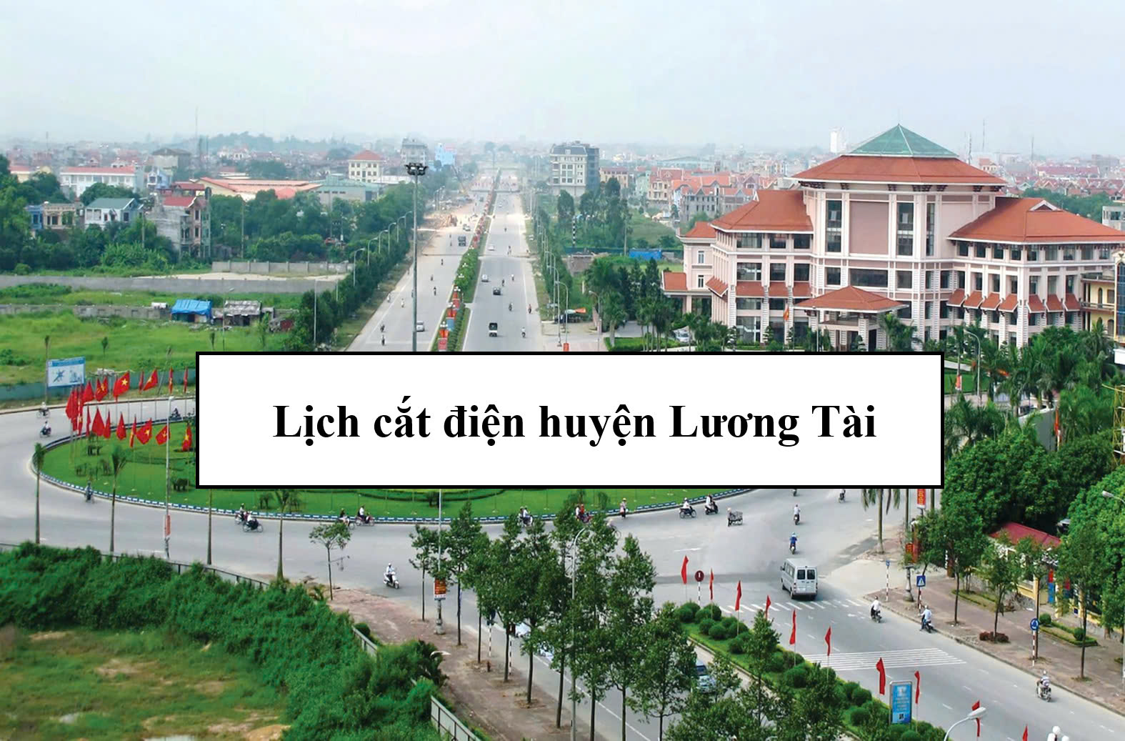 Lịch cắt điện huyện Lương Tài