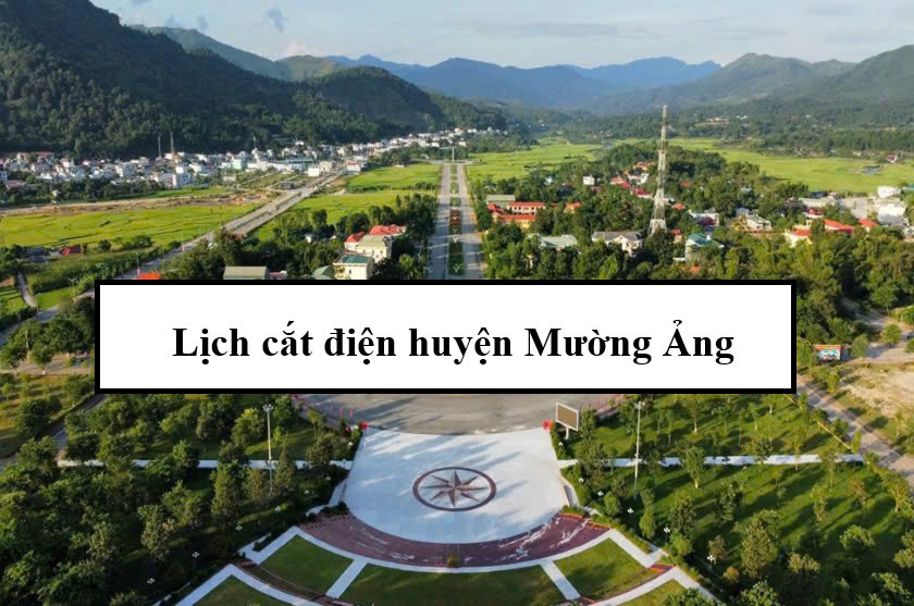 Lịch cắt điện huyện Mường Ảng