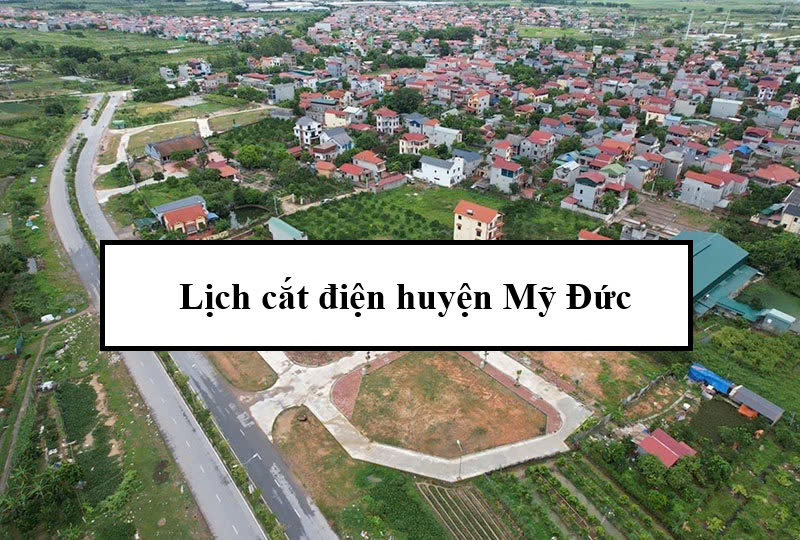 Lịch cắt điện huyện Mỹ Đức