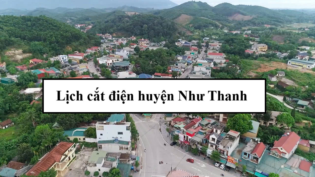 Lịch cắt điện huyện Như Thanh