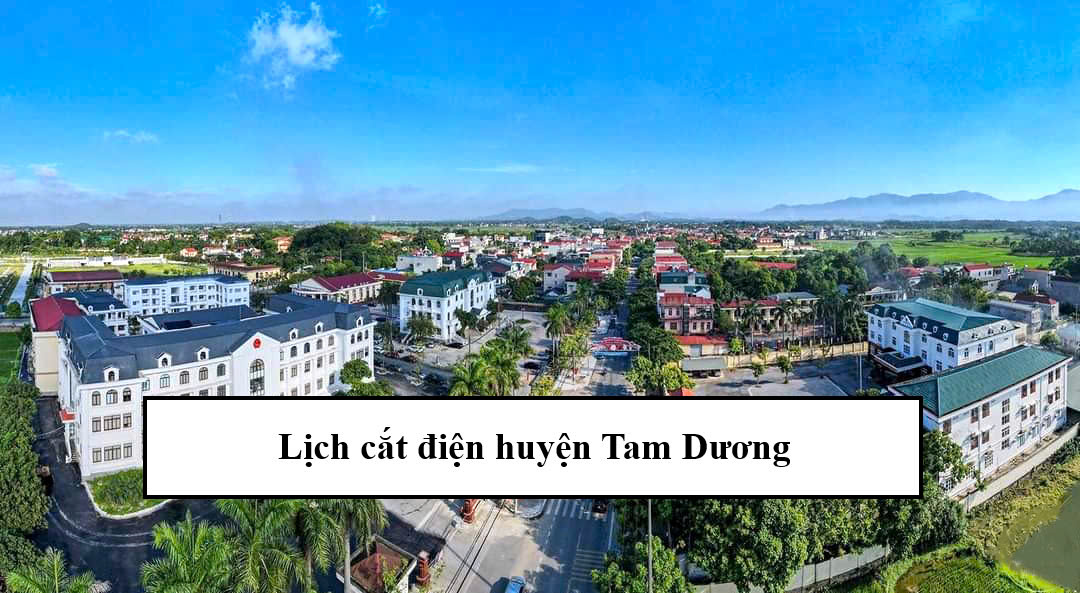 Lịch cắt điện huyện Tam Dương