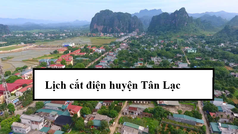 Lịch cắt điện huyện Tân lạc