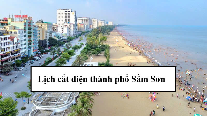 Lịch cắt điện thành phố Sầm Sơn
