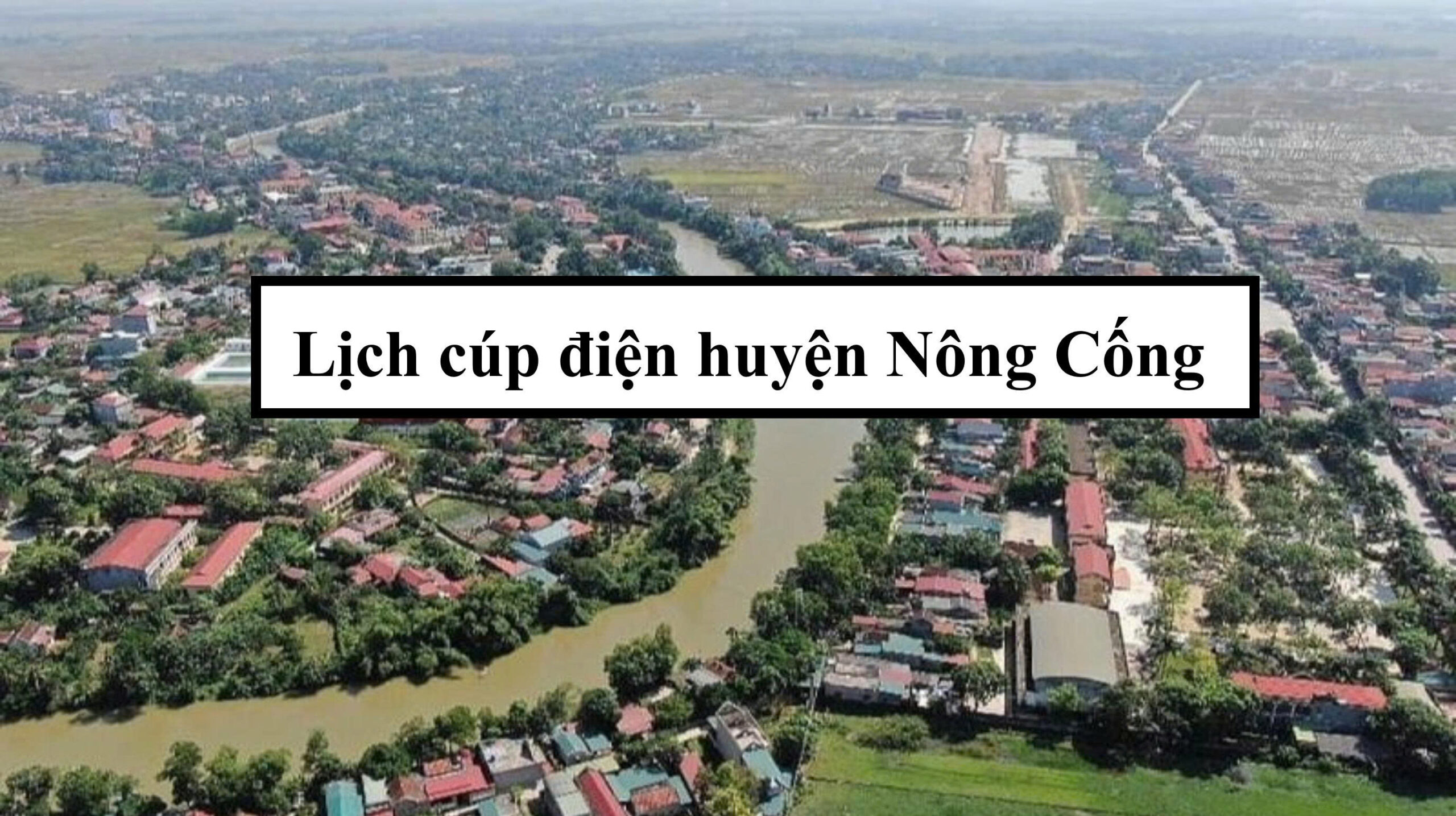 Lịch cúp điện huyện Nông Cống