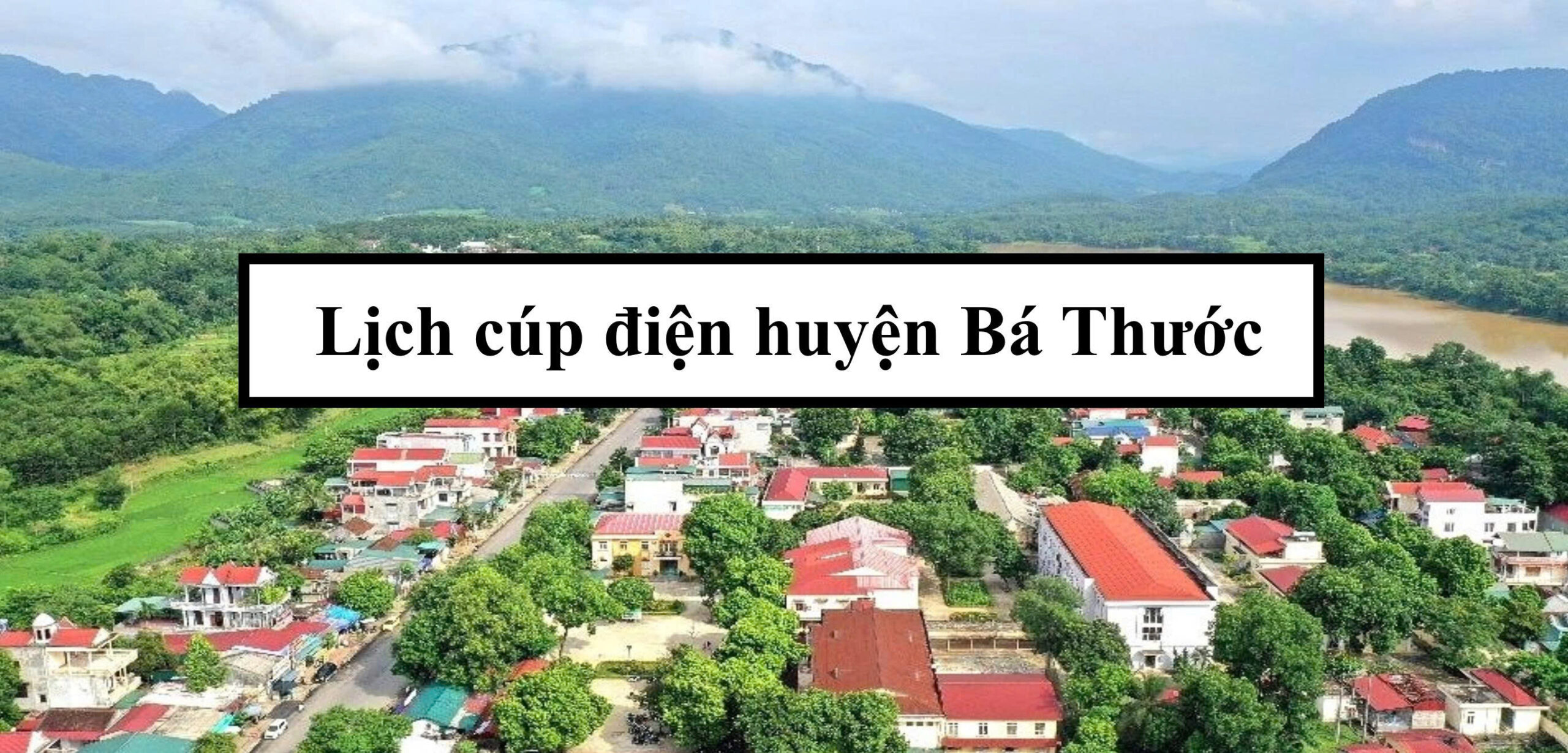 Lịch cúp điện huyện Bá Thước