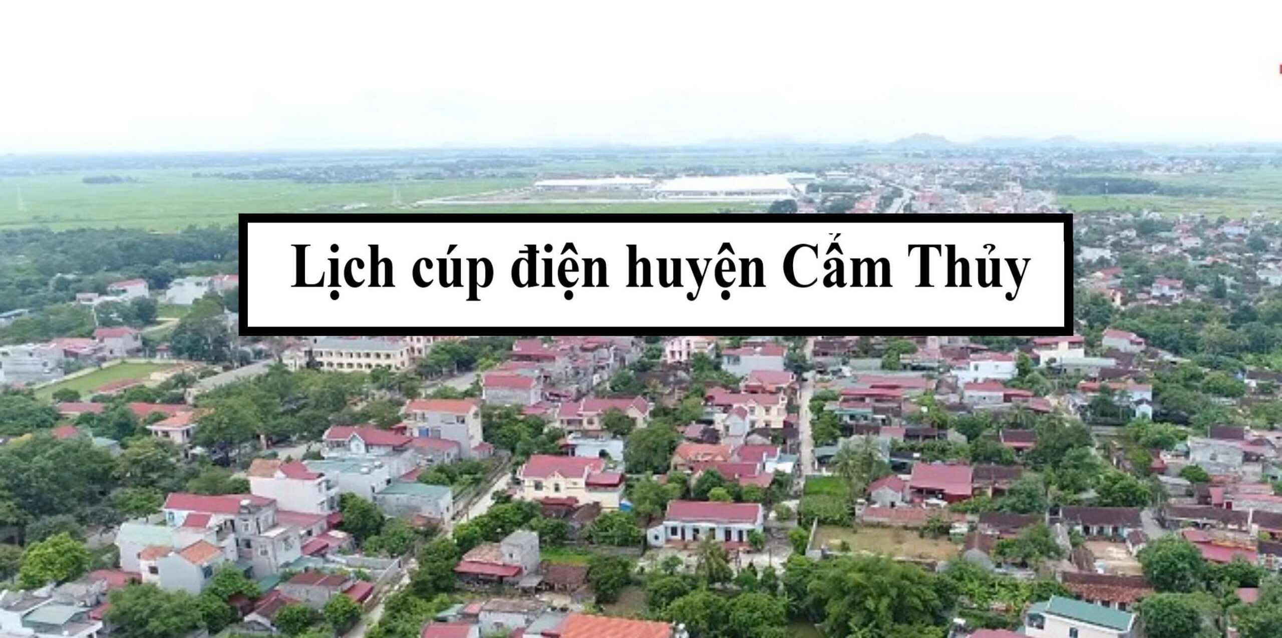 Lịch cúp điện huyện Cẩm Thủy