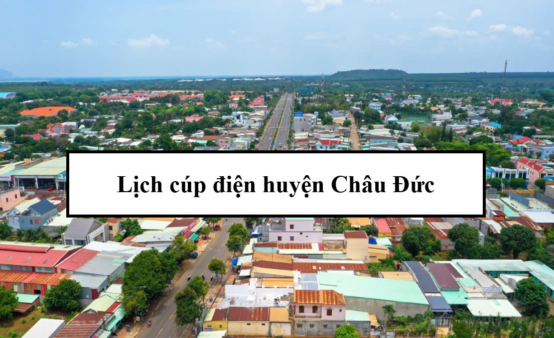 Lịch cúp điện huyện Châu Đức