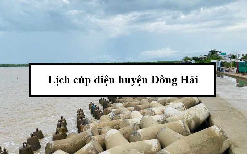 Lịch cúp điện huyện Đông Hải