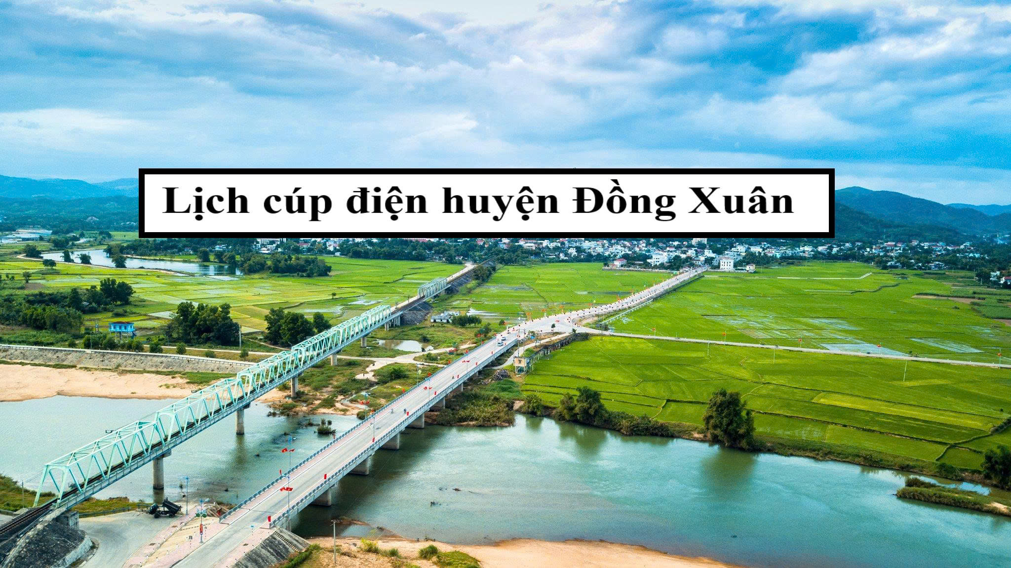 Lịch cúp điện huyện Đồng Xuân