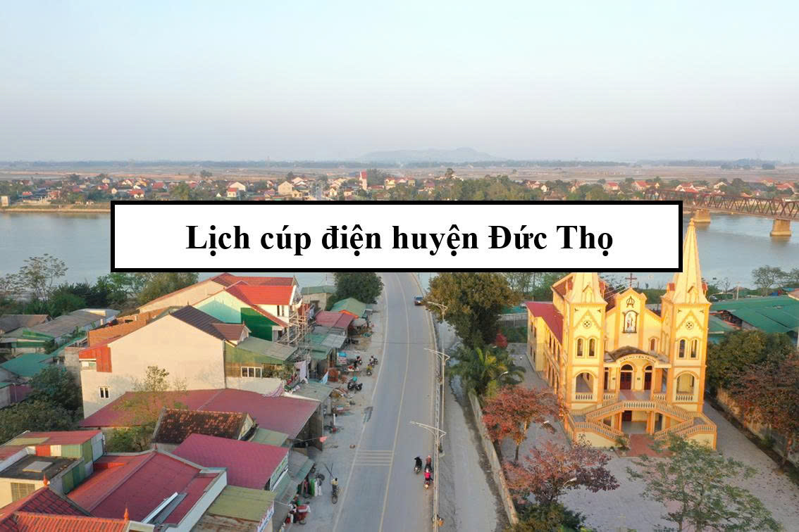 Lịch cúp điện huyện Đức Thọ
