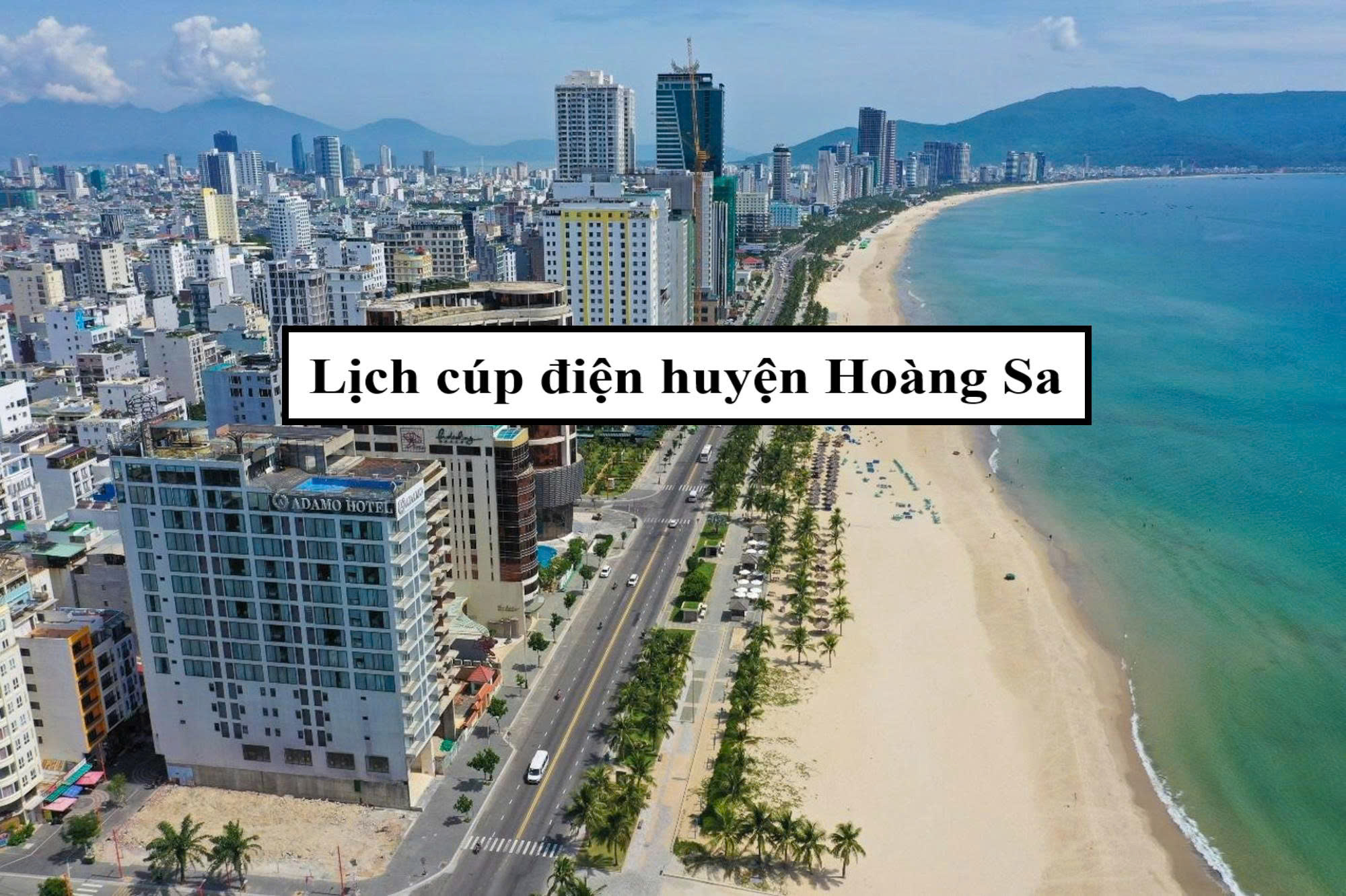 Lịch cúp điện huyện Hoàng Sa