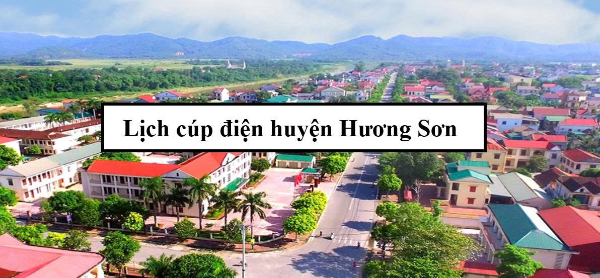 Lịch cúp điện huyện Hương Sơn