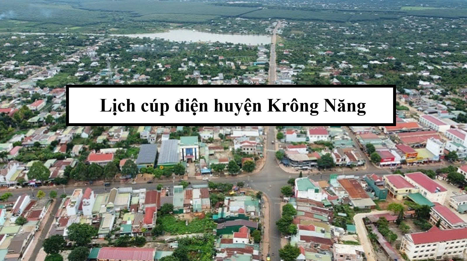 Lịch cúp điện huyện Krông Năng
