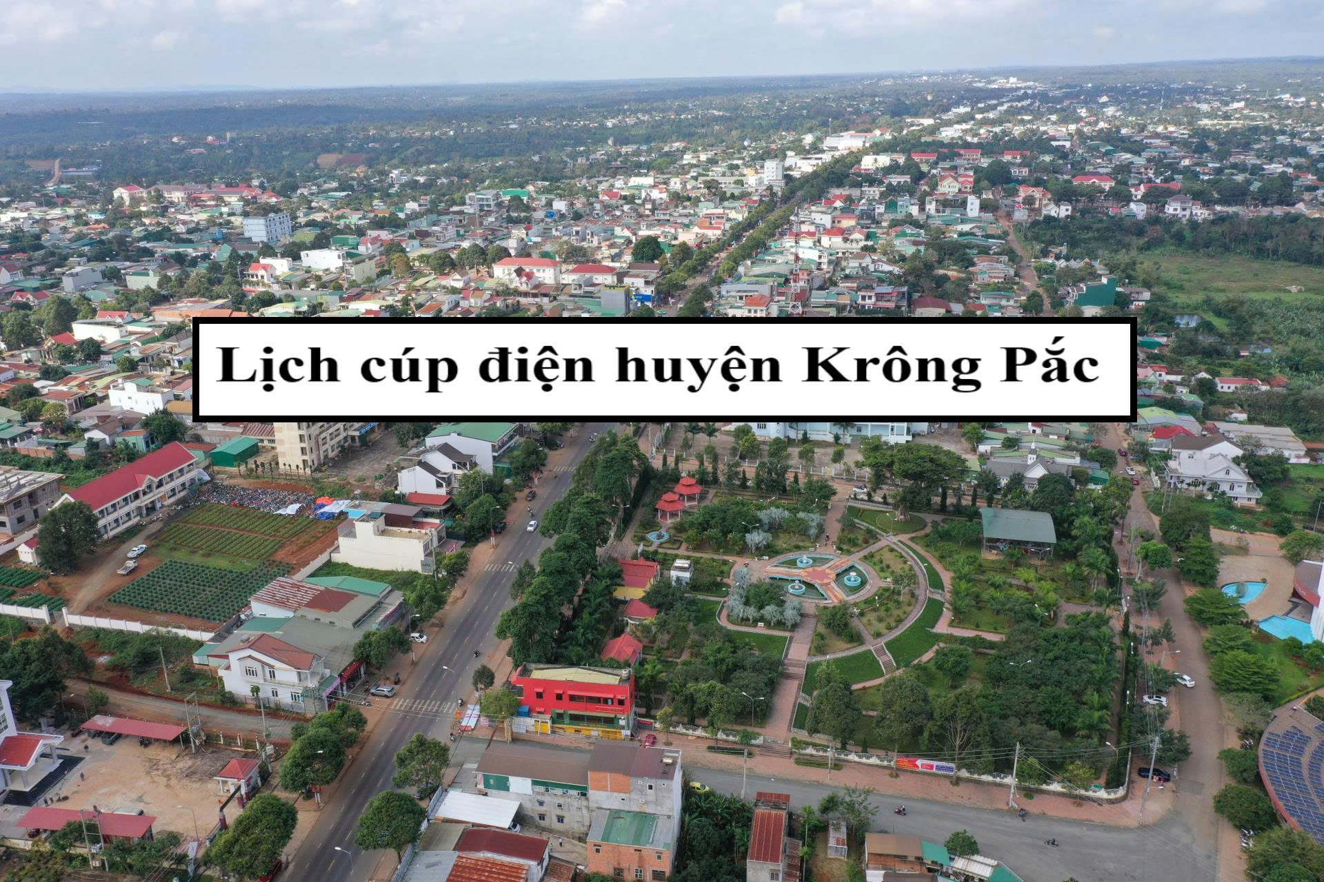 Lịch cúp điện huyện Krông Pắc