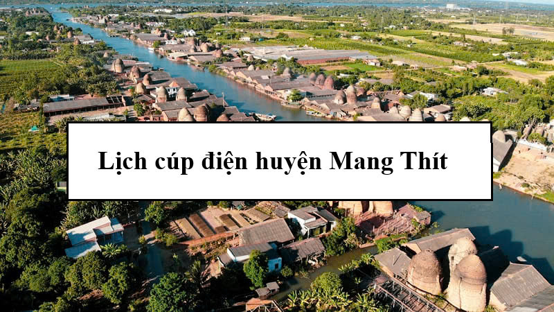 Lịch cúp điện huyện Mang Thít