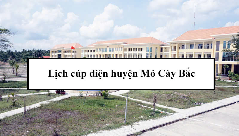 Lịch cúp điện huyện Mỏ Cày Bắc