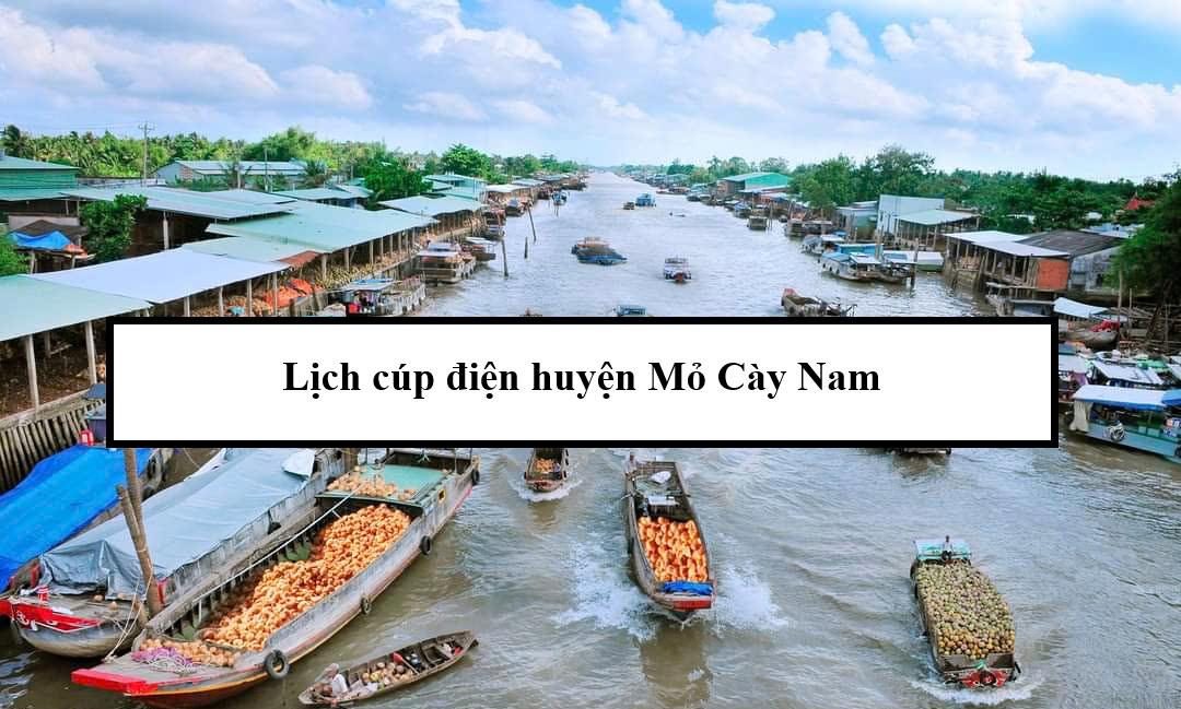 Lịch cúp điện huyện Mỏ Cày Nam