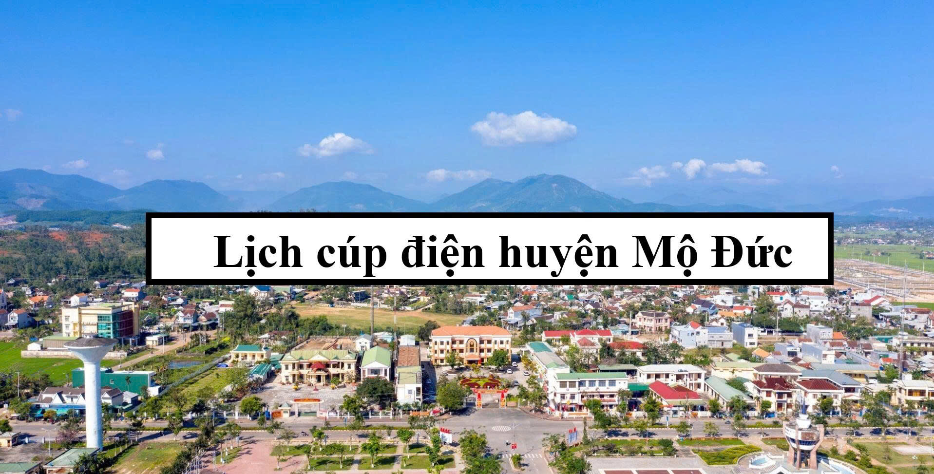 Lịch cúp điện huyện Mộ Đức
