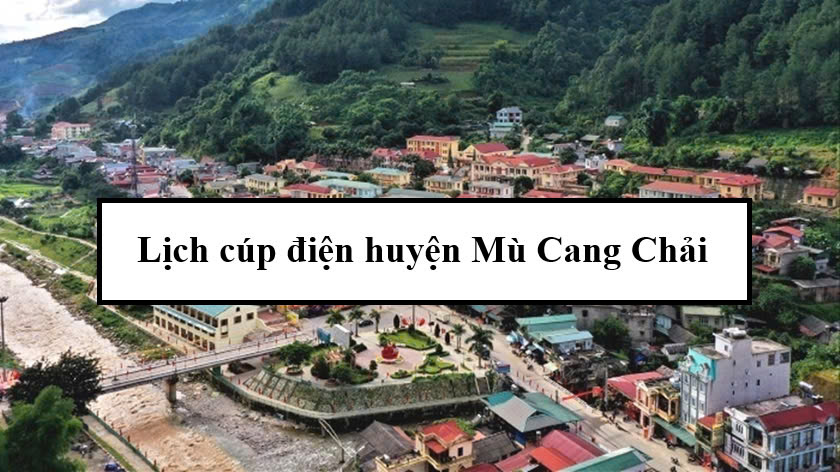 Lịch cúp điện huyện Mù Cang Chải