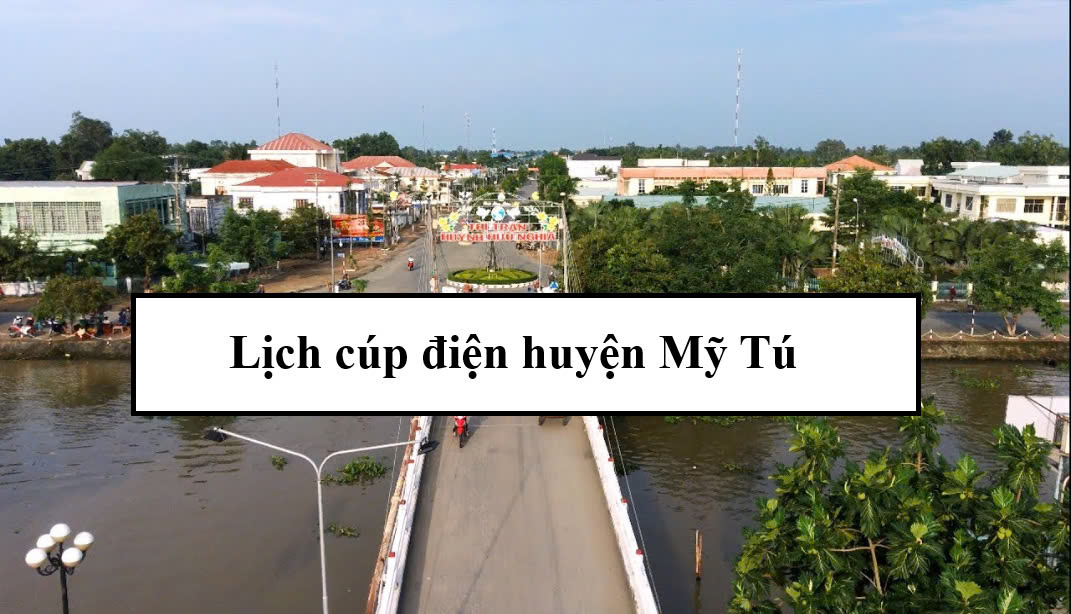 Lịch cúp điện huyện Mỹ Tú