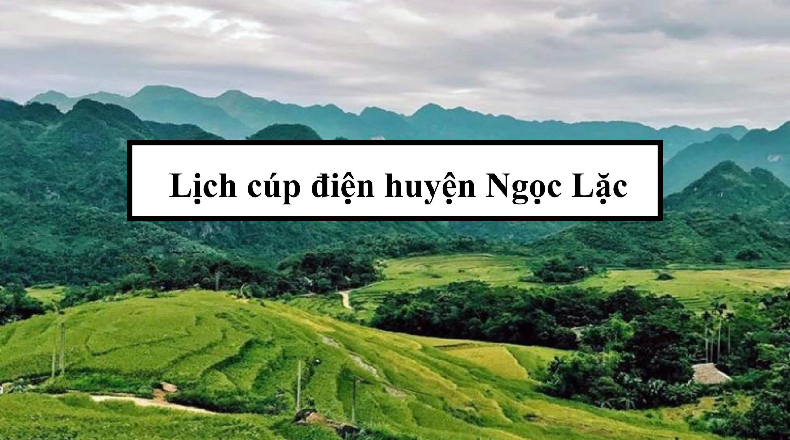 Lịch cúp điện huyện Ngọc Lặc