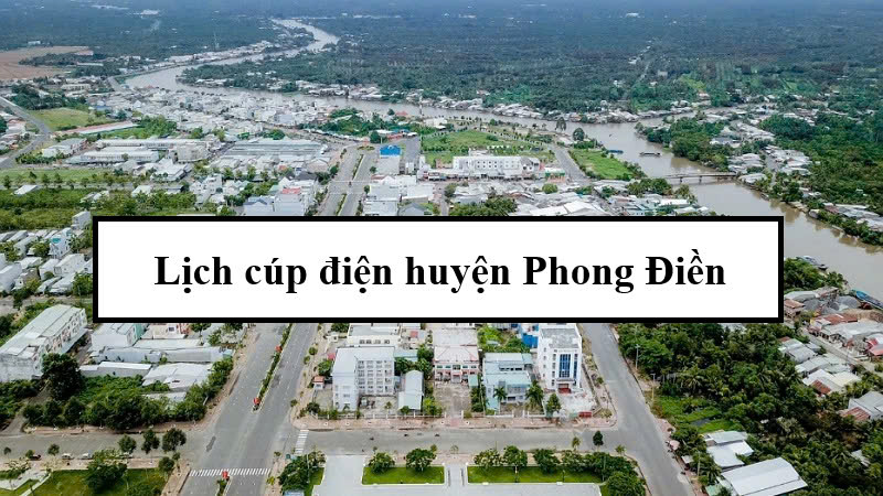 Lịch cúp điện huyện Phong Điền