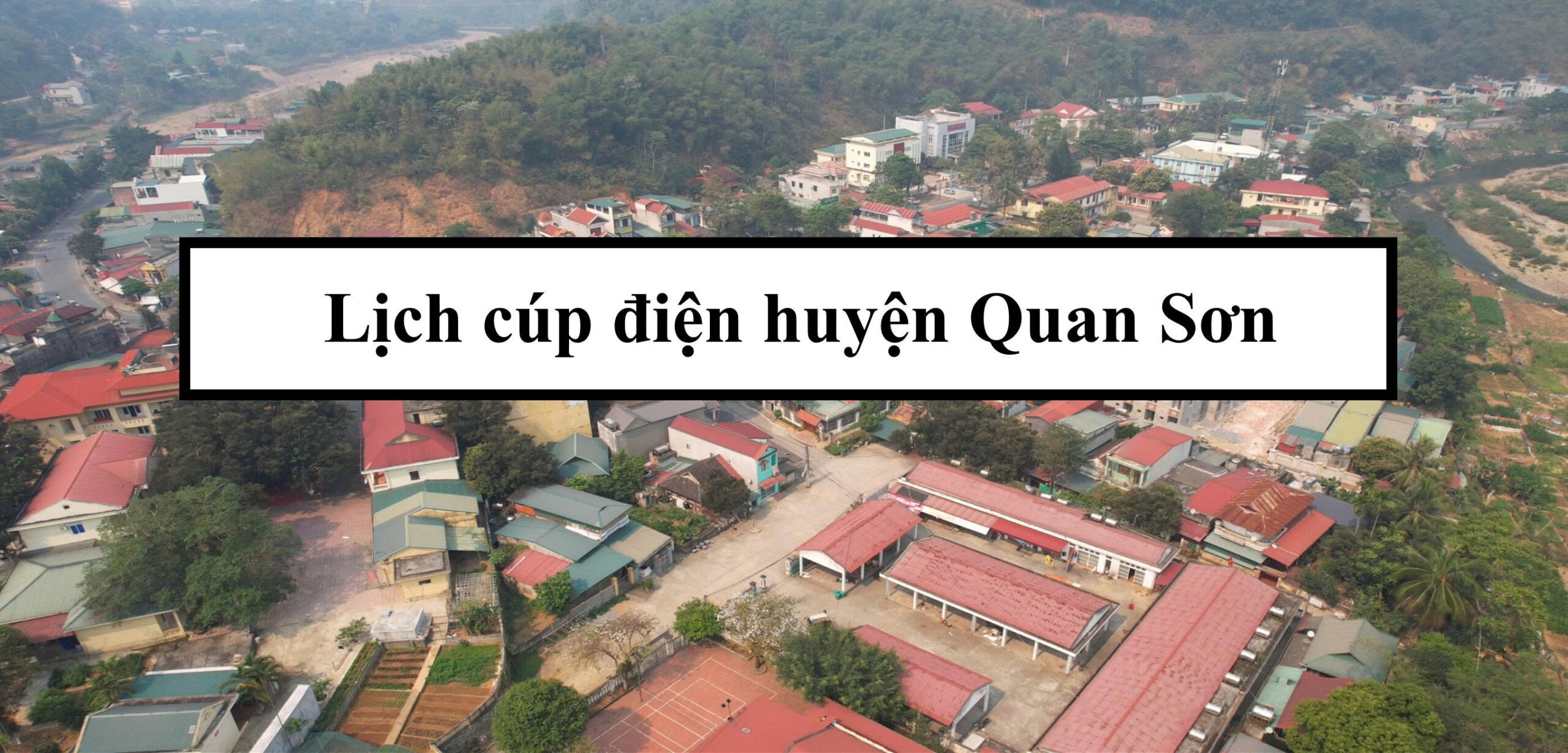 Lịch cúp điện huyện Quan Sơn 