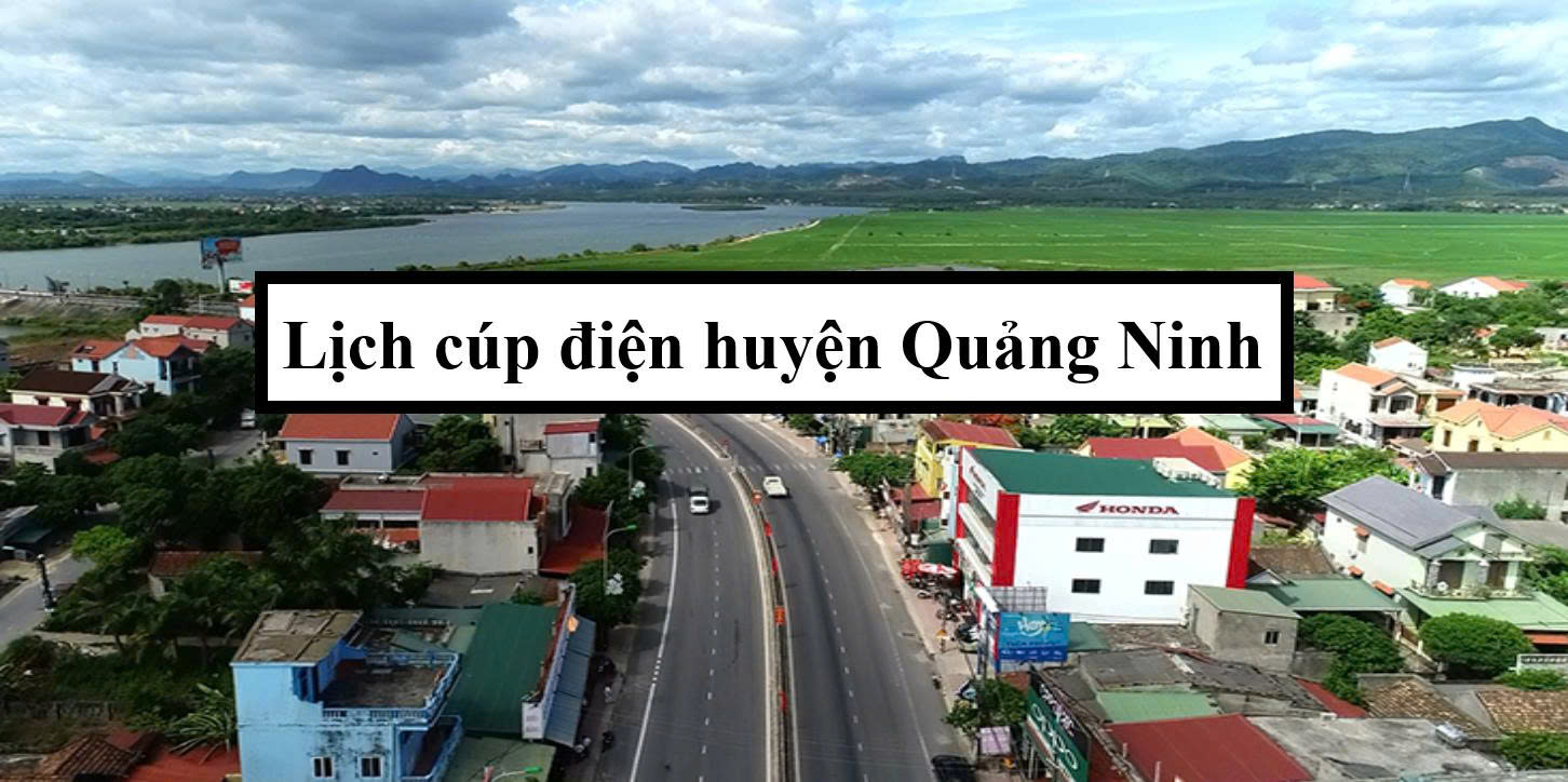 Lịch cúp điện huyện Quảng Ninh 