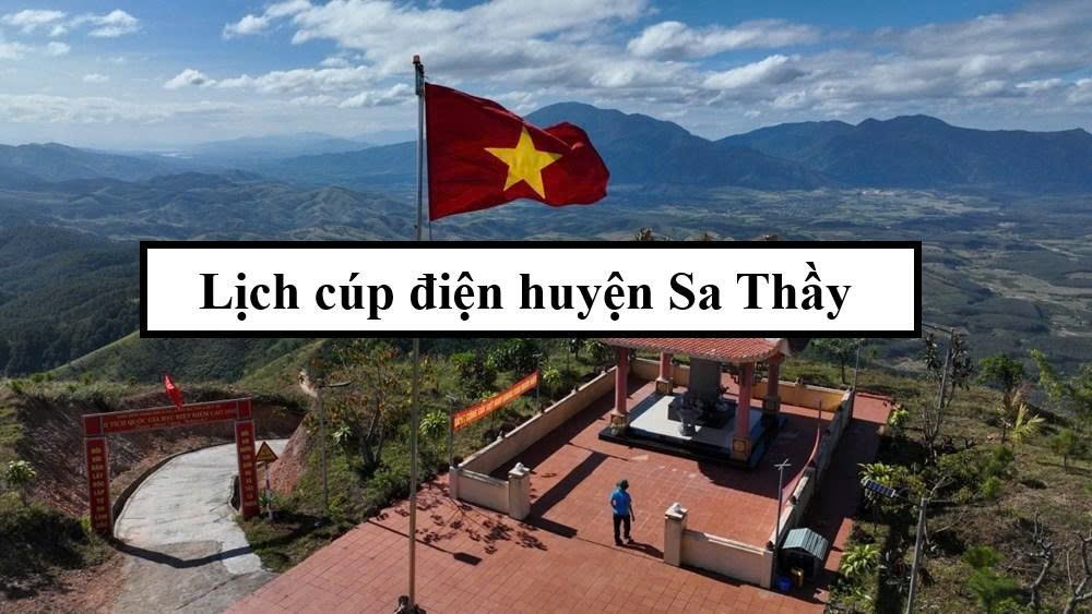 Lịch cúp điện huyện Sa Thầy