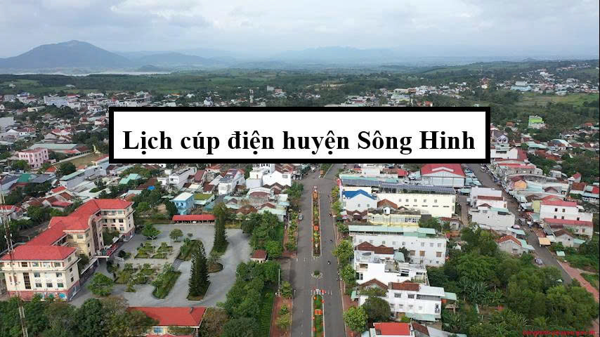 Lịch cúp điện huyện Sông Hinh