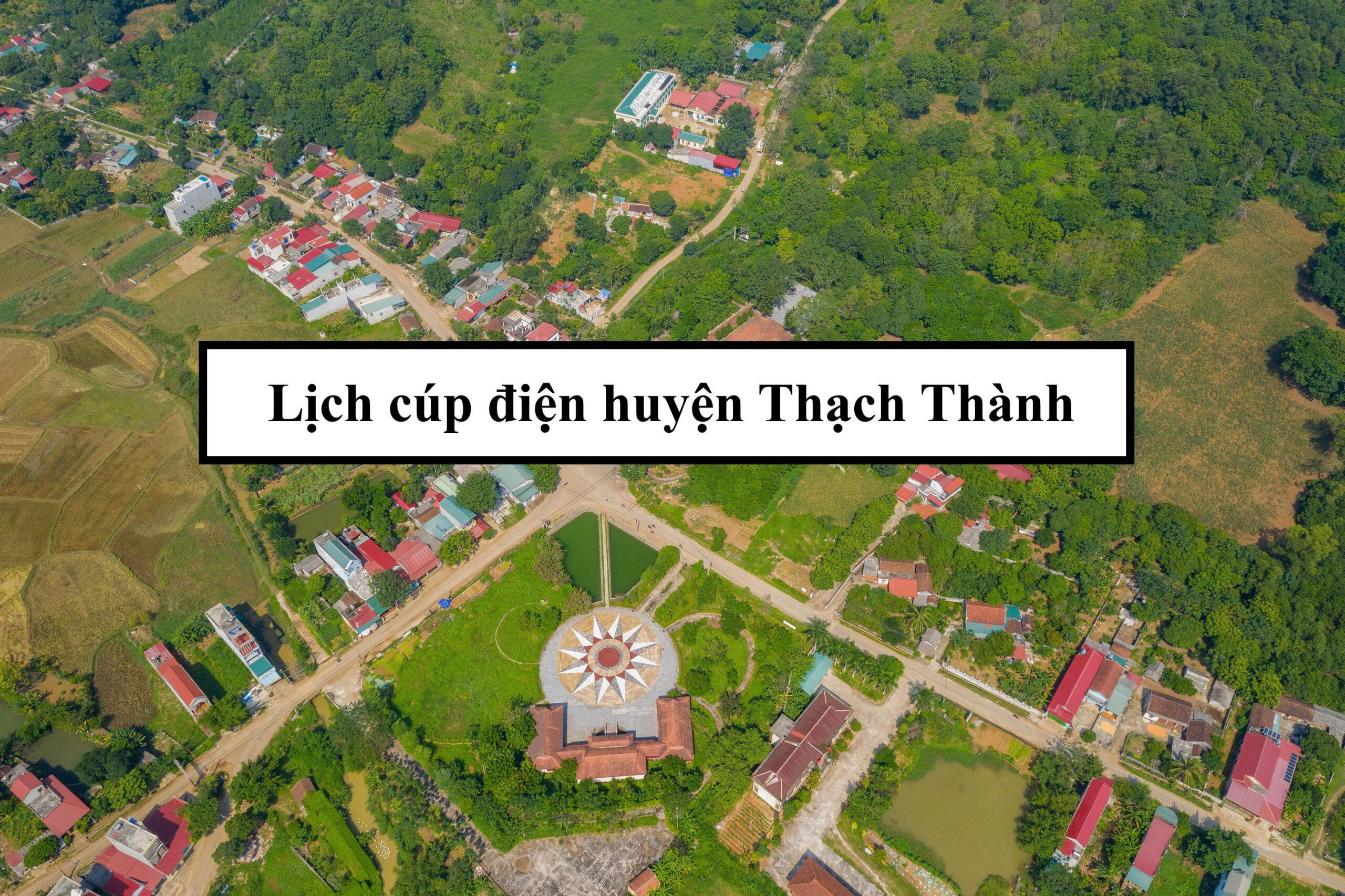 Lịch cúp điện huyện Thạch Thành 