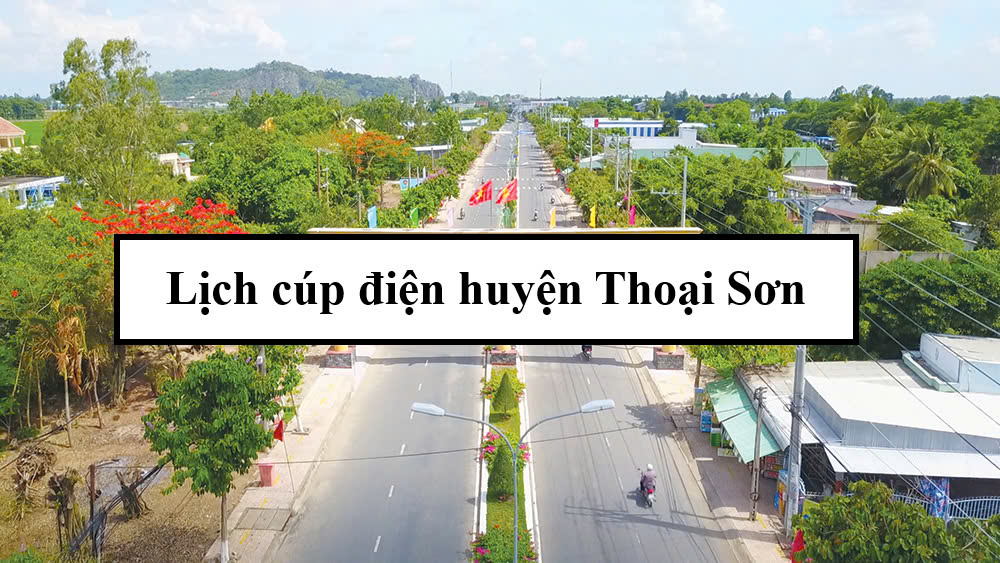 Lịch cúp điện huyện Thoại Sơn