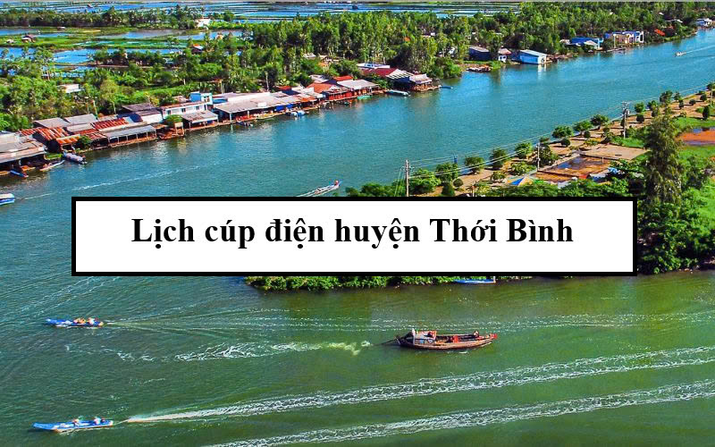 Lịch cúp điện huyện Thới Bình