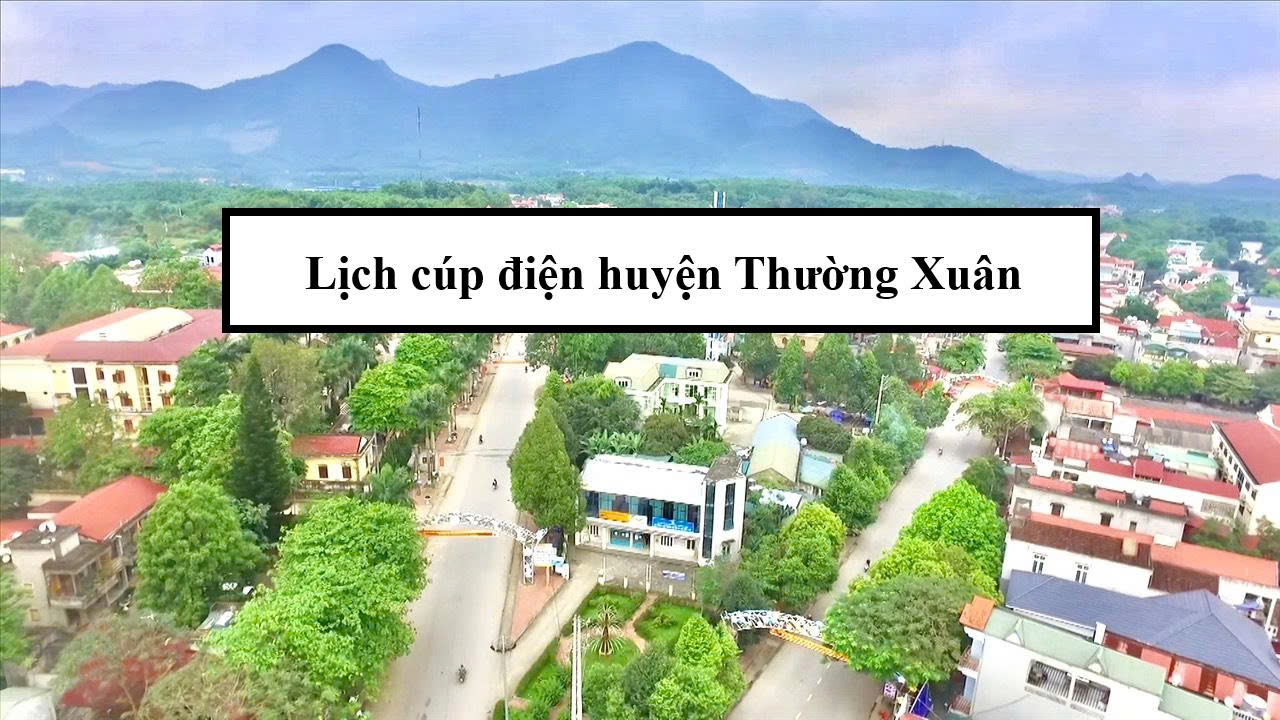 Lịch cúp điện huyện Thường Xuân