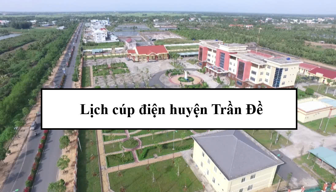 Lịch cúp điện huyện Trần Đề