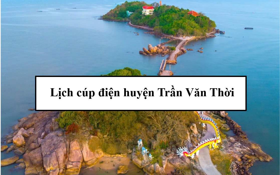 Lịch cúp điện huyện Trần Văn Thời