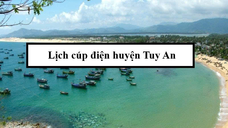 Lịch cúp điện huyện Tuy An