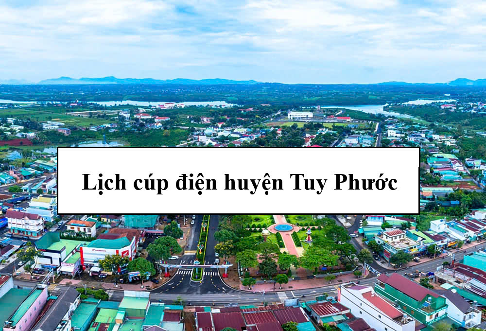 Lịch cúp điện huyện Tuy Phước