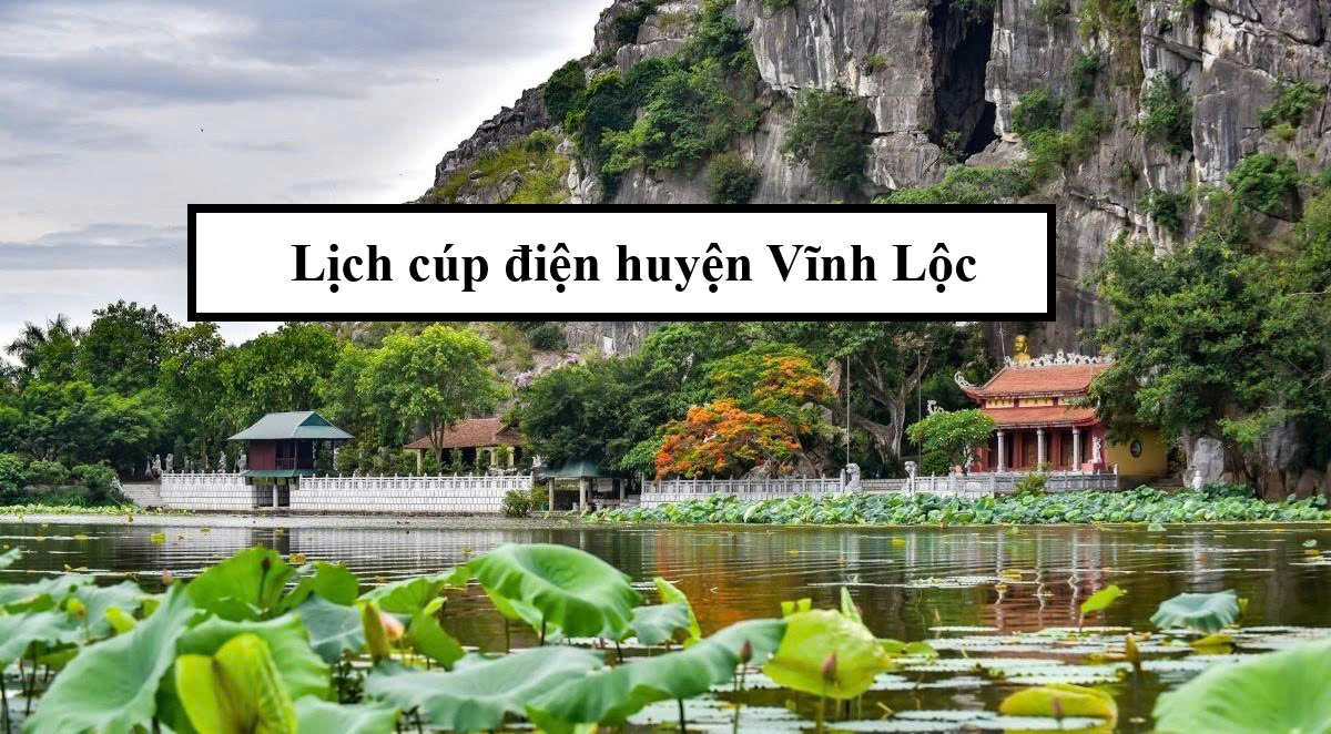 Lịch cúp điện huyện Vĩnh Lộc