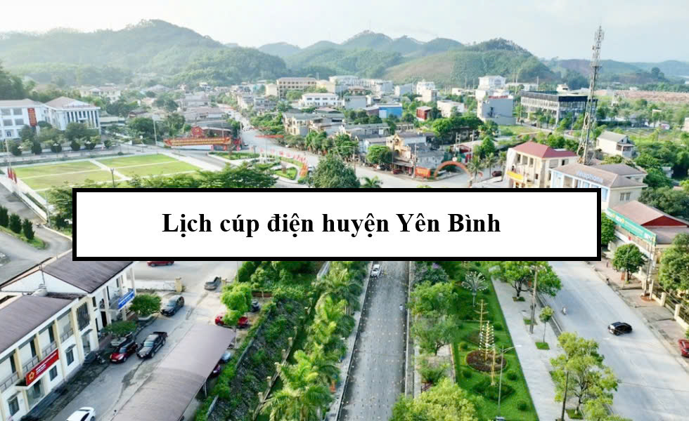 Lịch cúp điện huyện Yên Bình