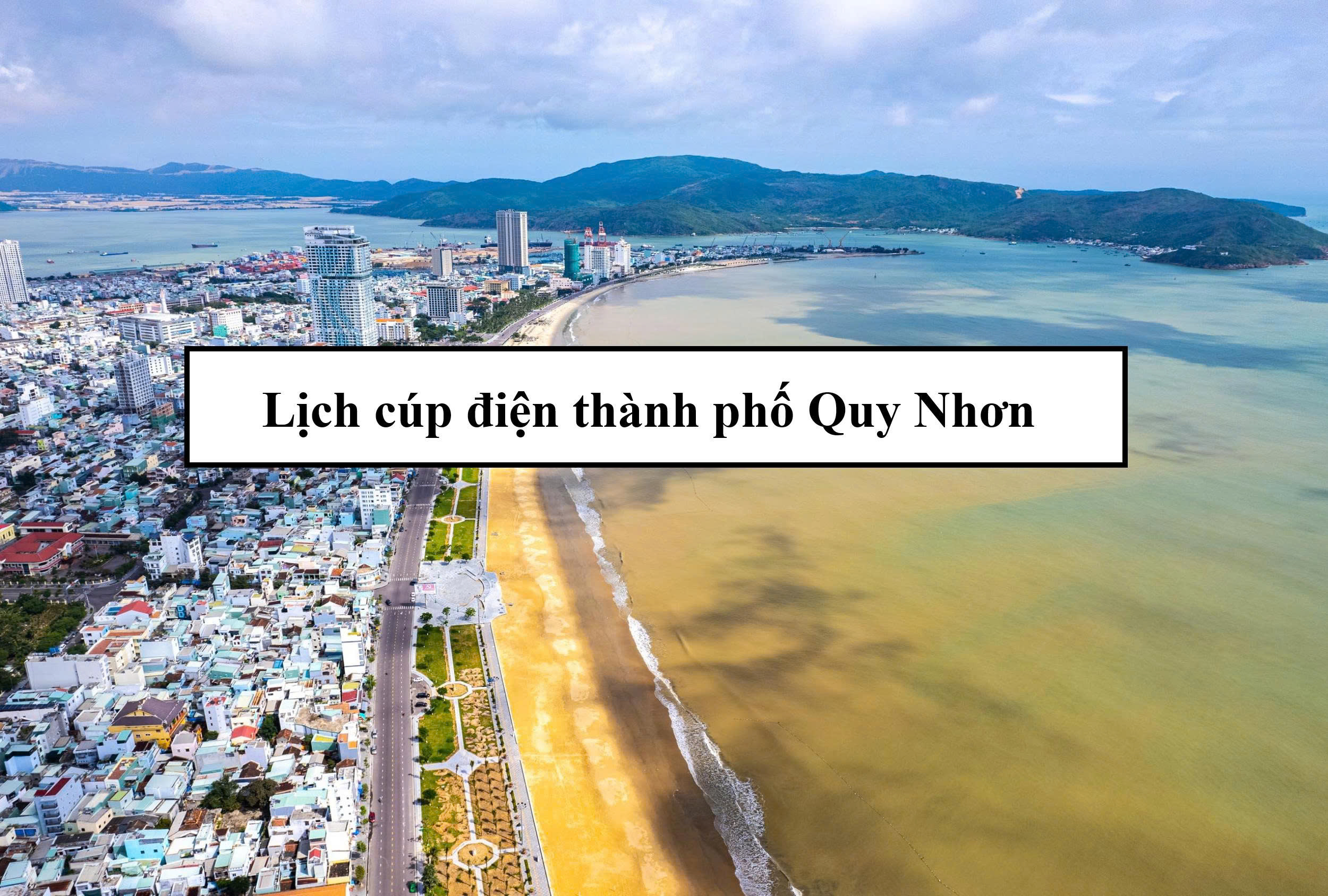 Lịch cúp điện thành phố Quy Nhơn