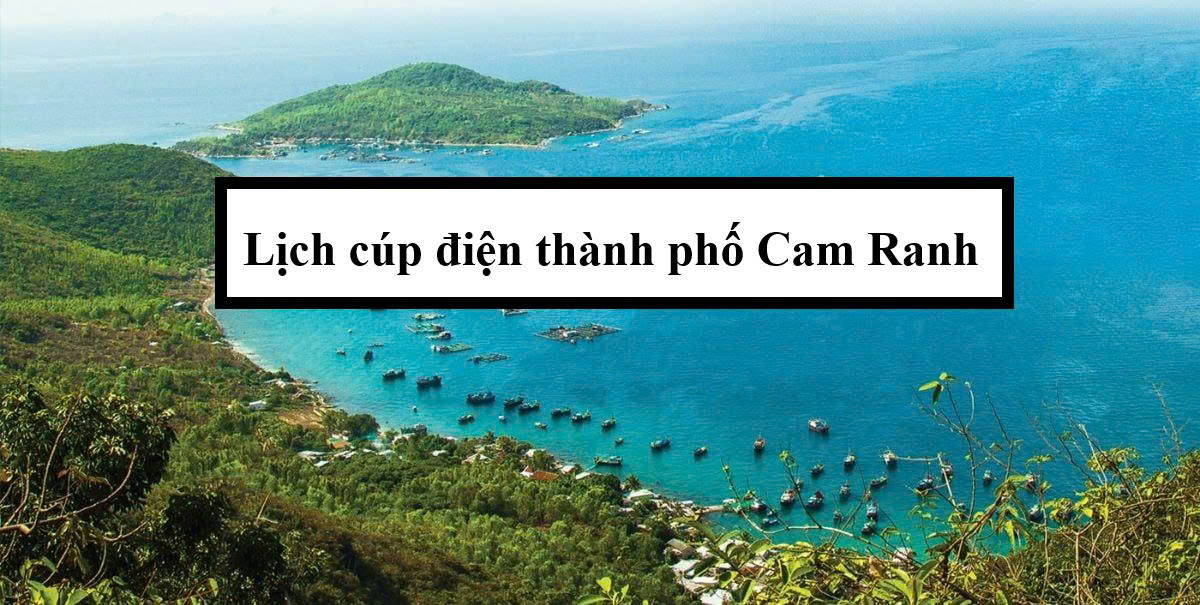 Lịch cúp điện thành phố Cam Ranh 