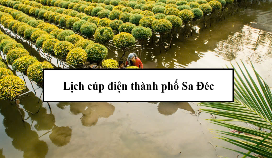Lịch cúp điện thành phố Sa Đéc